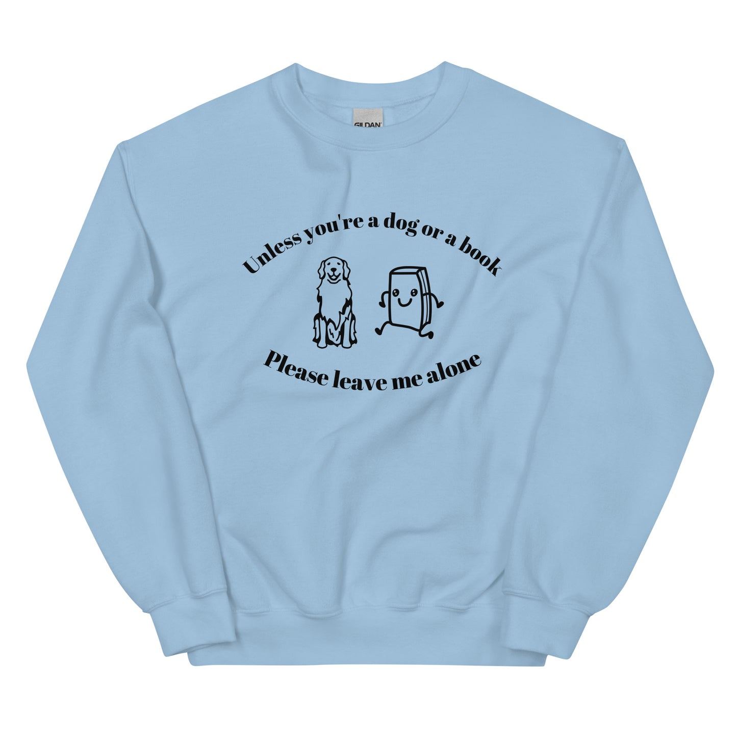 Dog or Book Sweatshirt