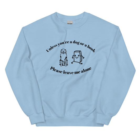 Dog or Book Sweatshirt