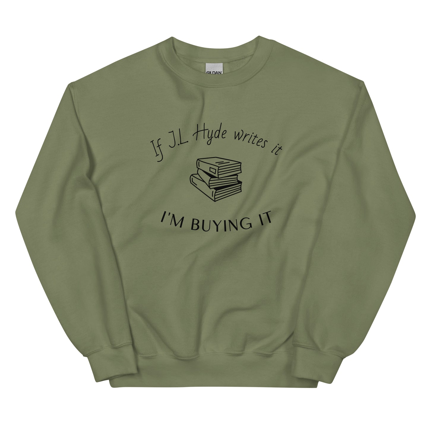 If JL Writes It Unisex Sweatshirt
