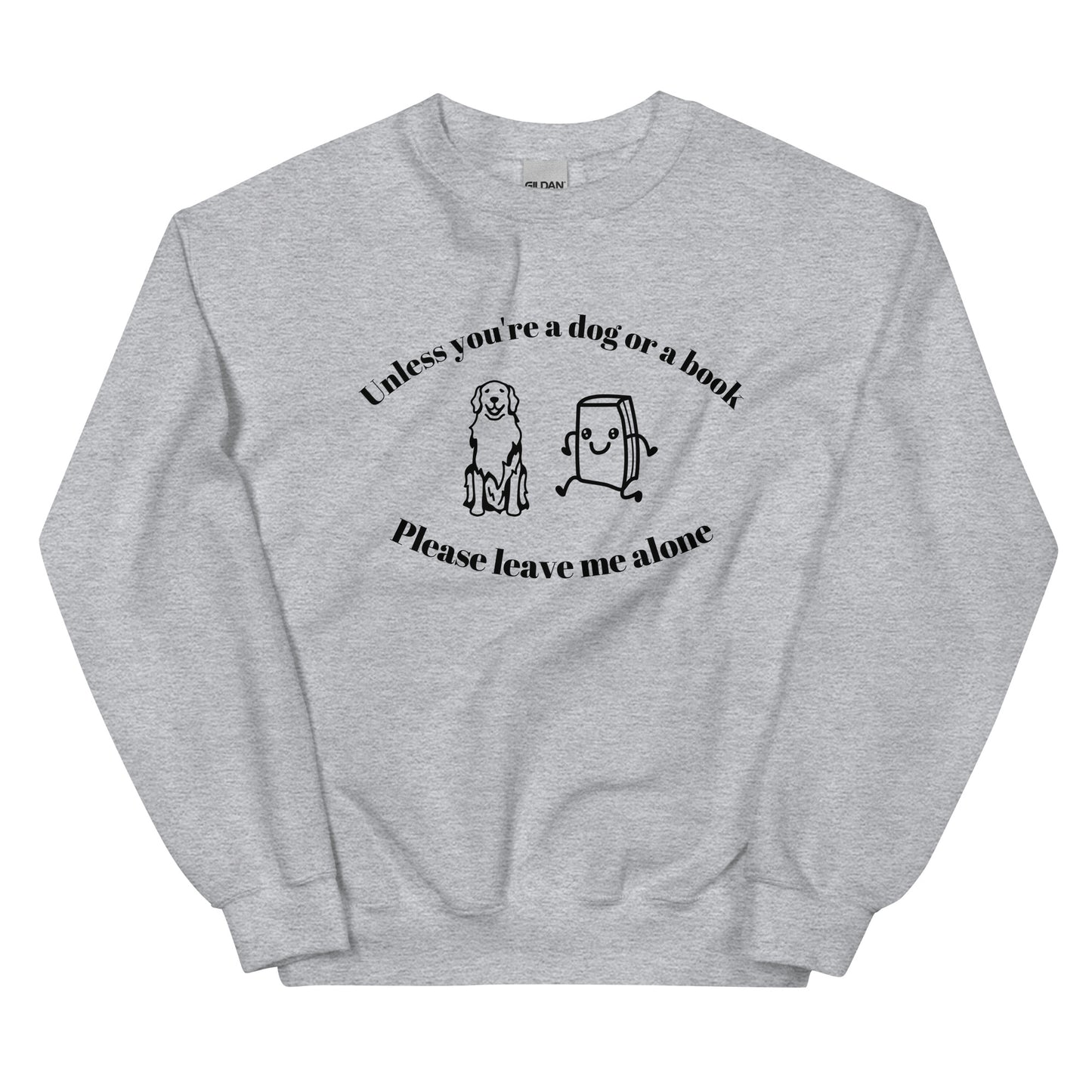 Dog or Book Sweatshirt