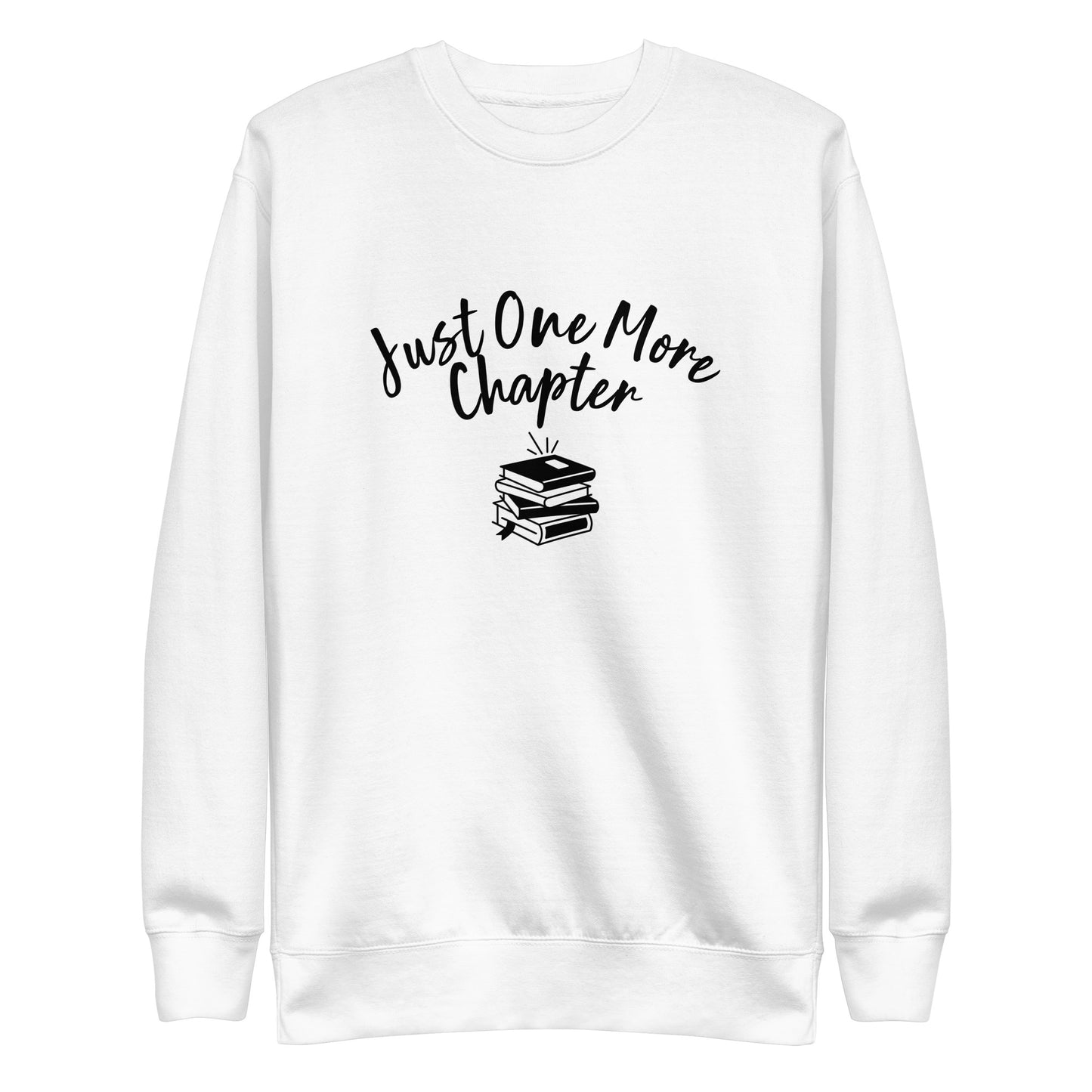 One More Chapter Unisex Premium Sweatshirt