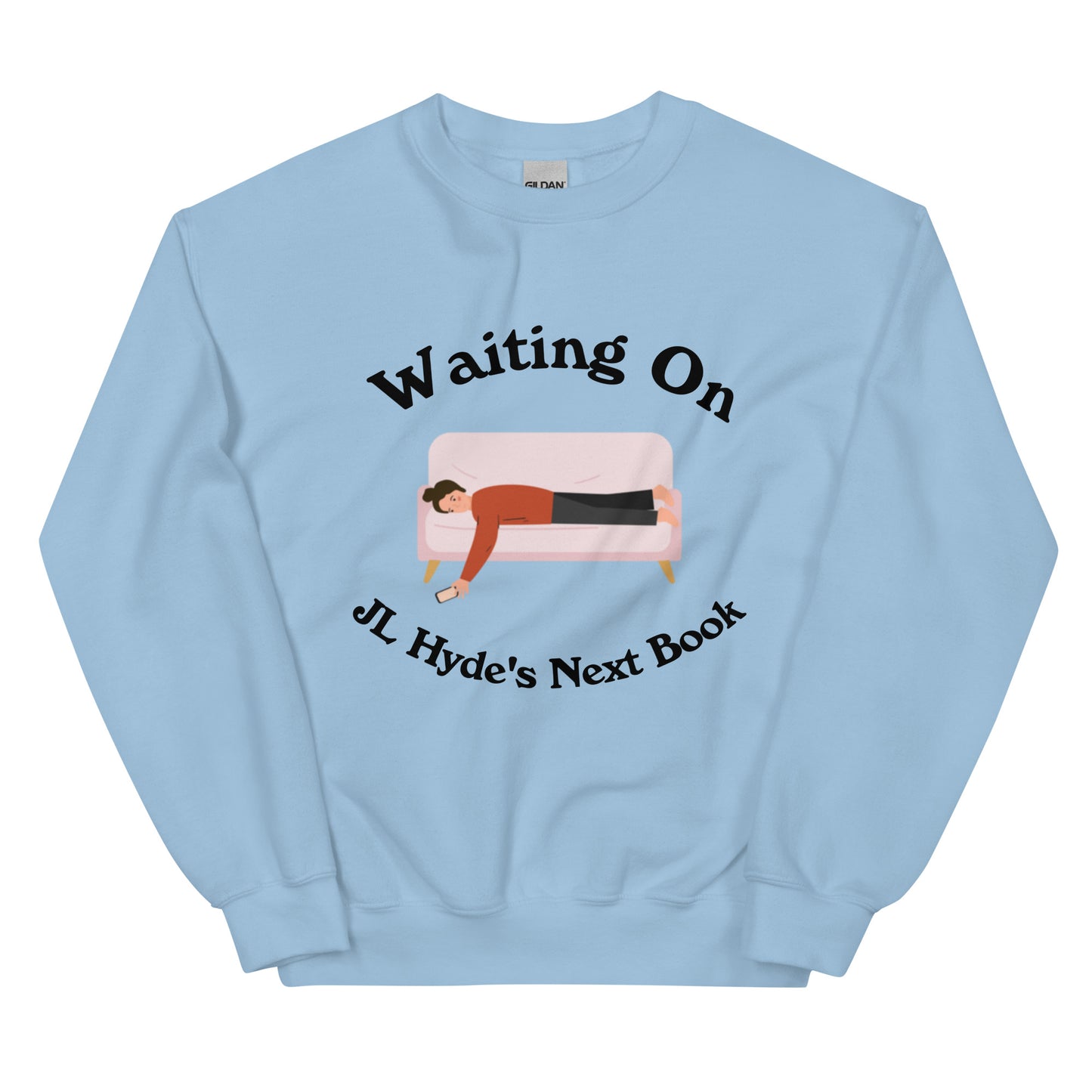 JL Hyde's Next Unisex Sweatshirt