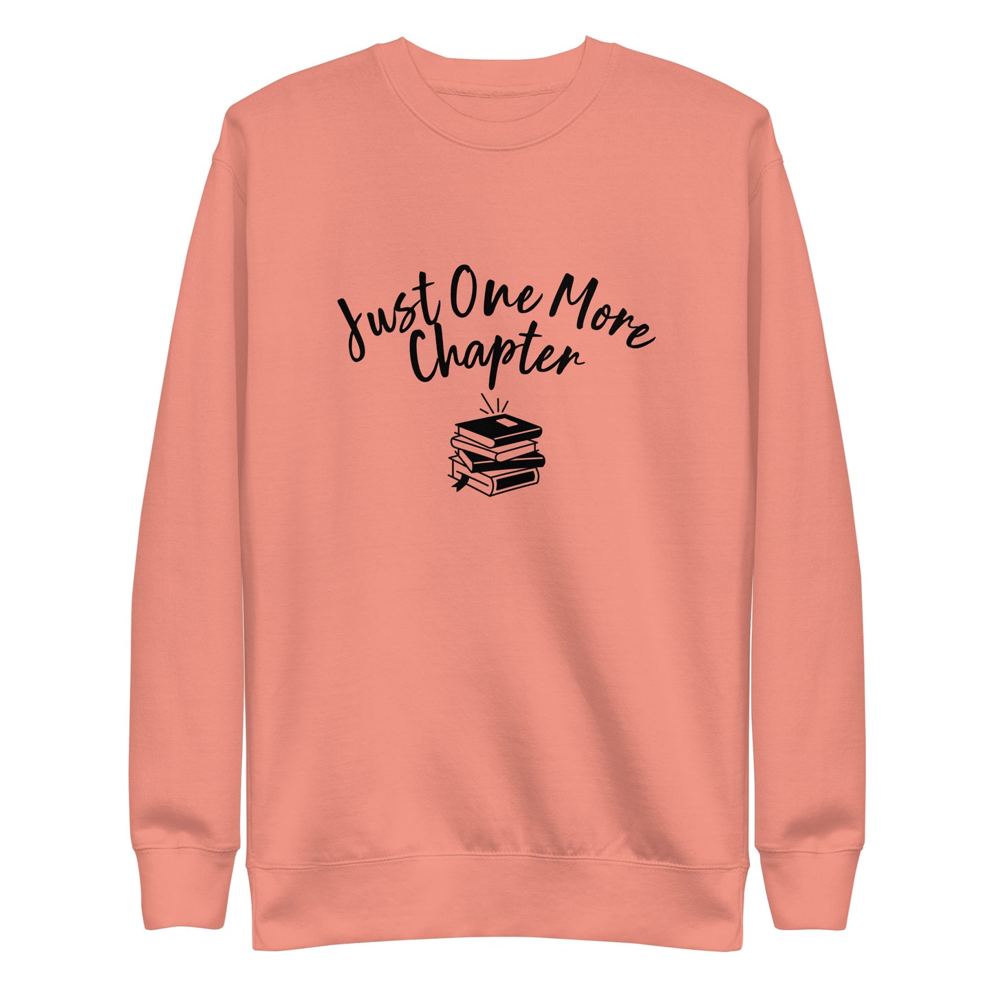 One More Chapter Unisex Premium Sweatshirt